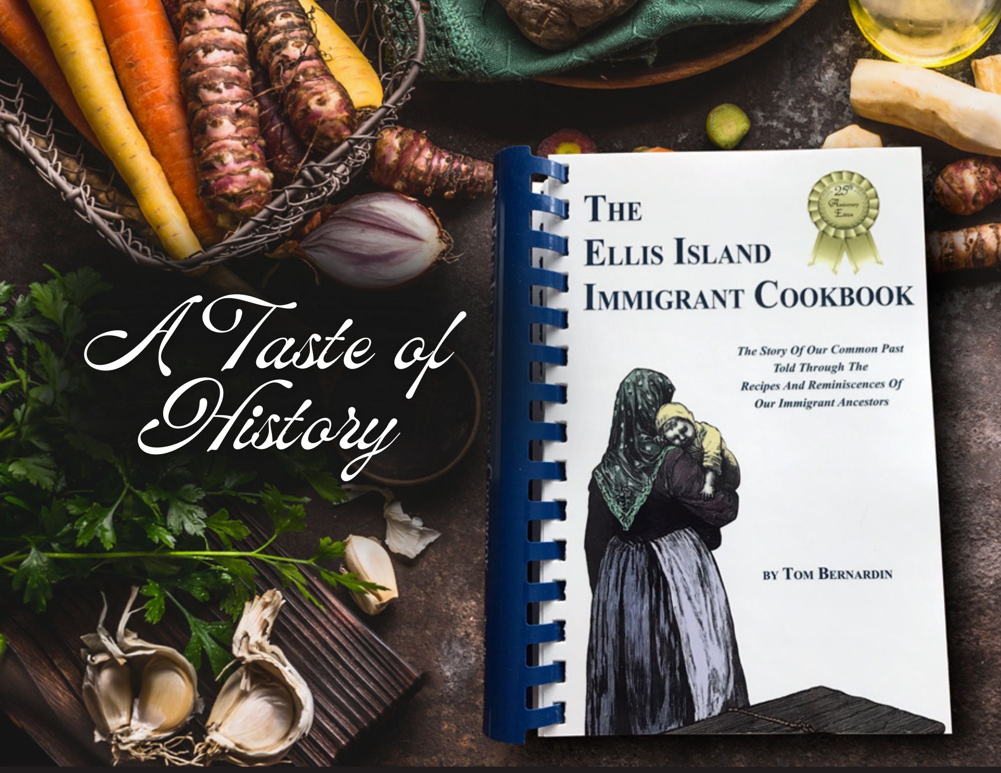 June 7, 2025 - Taste of History: Ellis Island’s Immigrant Cookbook Comes to Life