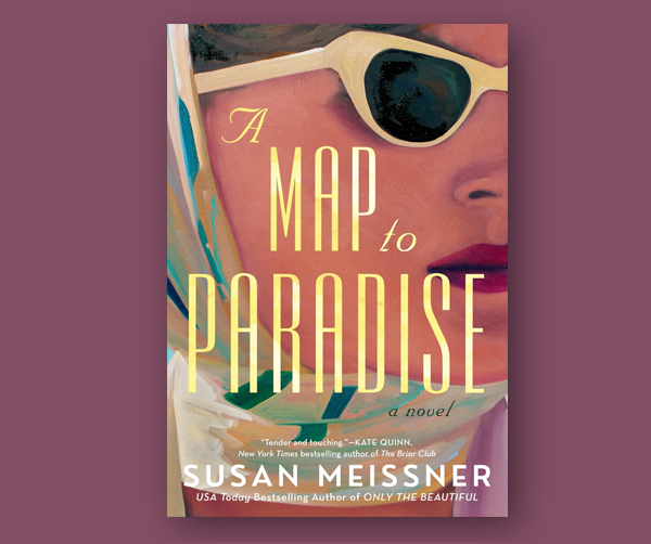 A Map to Paradise by Susan Meissner