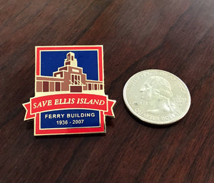 Save Ellis Island Commemorative Pin